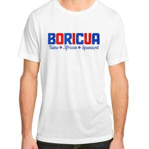 Boricua Puerto Rico Pride Puerto Rican Taino African Spanish Adult ChromaSoft Performance T-Shirt