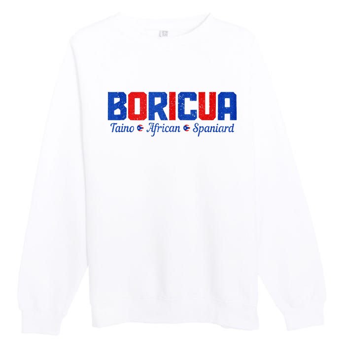 Boricua Puerto Rico Pride Puerto Rican Taino African Spanish Premium Crewneck Sweatshirt