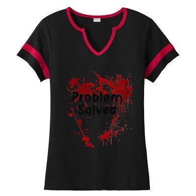 Bloody Problem Solved Halloween Ladies Halftime Notch Neck Tee