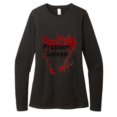 Bloody Problem Solved Halloween Womens CVC Long Sleeve Shirt