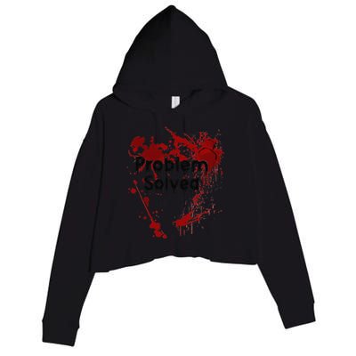 Bloody Problem Solved Halloween Crop Fleece Hoodie