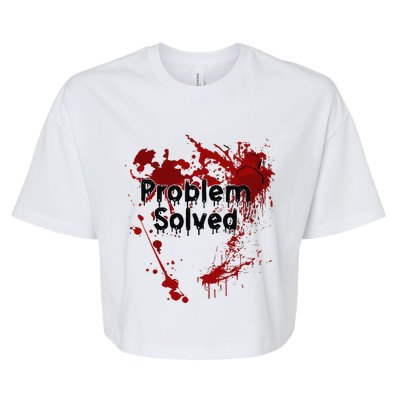 Bloody Problem Solved Halloween Bella+Canvas Jersey Crop Tee