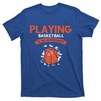 Basketball Player Superpower Bball Baller Basketball Great Gift T-Shirt