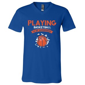 Basketball Player Superpower Bball Baller Basketball Great Gift V-Neck T-Shirt