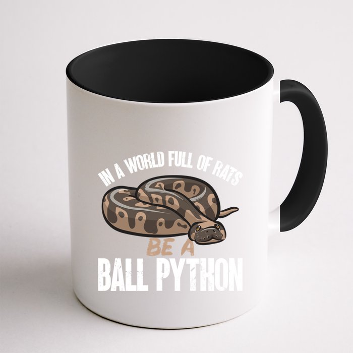 Ball Python Snake Be A Ball Python Cute Gift Mug