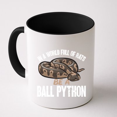 Ball Python Snake Be A Ball Python Cute Gift Mug