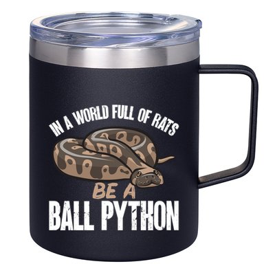 Ball Python Snake Be A Ball Python Cute Gift 12oz Stainless Steel Coffee Mug