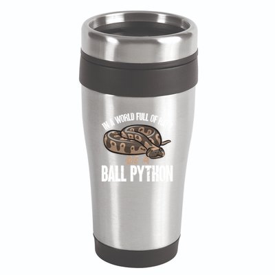 Ball Python Snake Be A Ball Python Cute Gift 16oz Travel Tumbler
