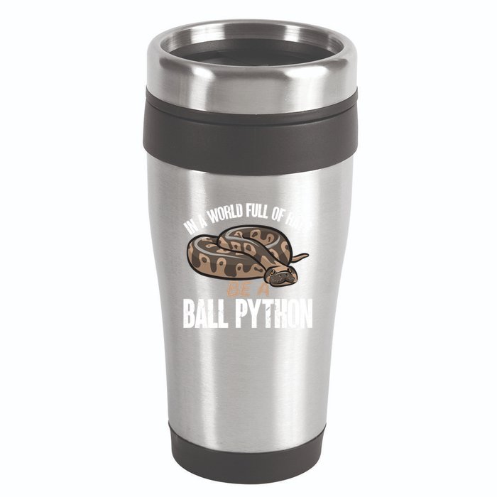 Ball Python Snake Be A Ball Python Cute Gift 16oz Travel Tumbler