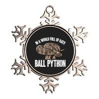 Ball Python Snake Be A Ball Python Cute Gift Metallic Star Ornament