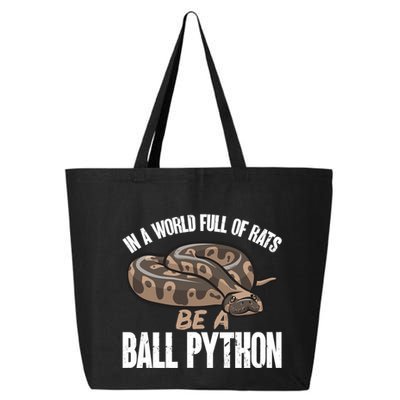 Ball Python Snake Be A Ball Python Cute Gift 25L Jumbo Tote