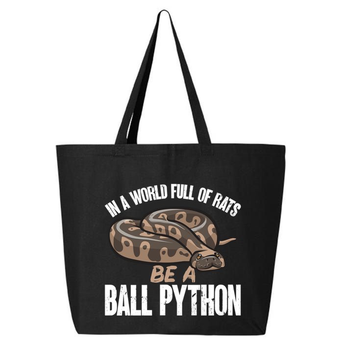 Ball Python Snake Be A Ball Python Cute Gift 25L Jumbo Tote