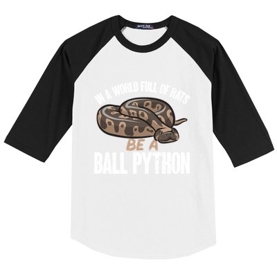 Ball Python Snake Be A Ball Python Cute Gift Baseball Sleeve Shirt