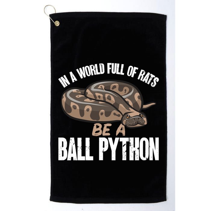 Ball Python Snake Be A Ball Python Cute Gift Golf Towel
