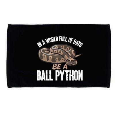 Ball Python Snake Be A Ball Python Cute Gift Microfiber Hand Towel