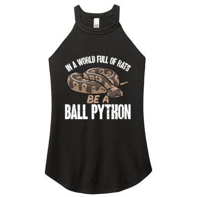 Ball Python Snake Be A Ball Python Cute Gift Women's Perfect Tri Rocker Tank