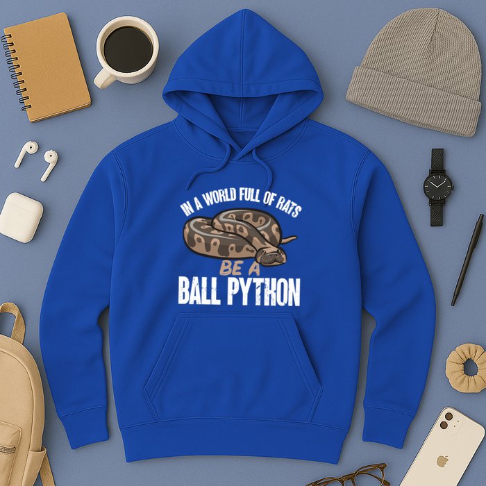 Ball Python Snake Be A Ball Python Cute Gift Hoodie