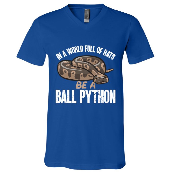 Ball Python Snake Be A Ball Python Cute Gift V-Neck T-Shirt