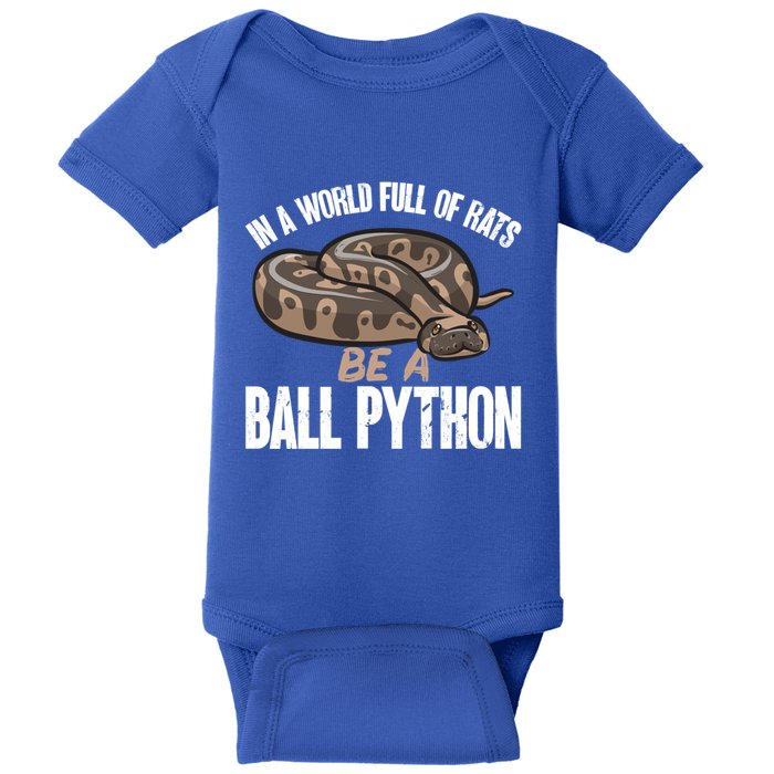 Ball Python Snake Be A Ball Python Cute Gift Baby Bodysuit