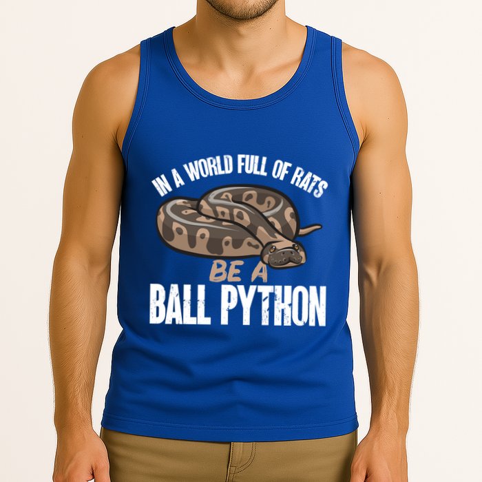 Ball Python Snake Be A Ball Python Cute Gift Tank Top