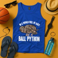 Ball Python Snake Be A Ball Python Cute Gift Tank Top