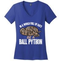Ball Python Snake Be A Ball Python Cute Gift Women's V-Neck T-Shirt