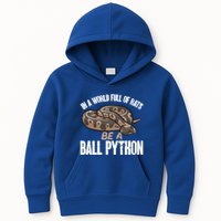 Ball Python Snake Be A Ball Python Cute Gift Kids Hoodie