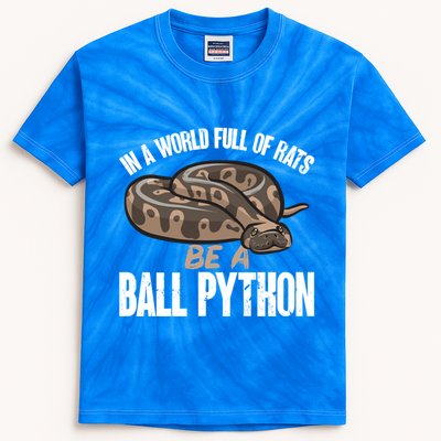 Ball Python Snake Be A Ball Python Cute Gift Kids Tie-Dye T-Shirt