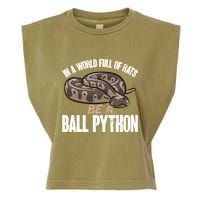 Ball Python Snake Be A Ball Python Cute Gift Garment-Dyed Women's Muscle Tee