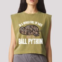 Ball Python Snake Be A Ball Python Cute Gift Garment-Dyed Women's Muscle Tee