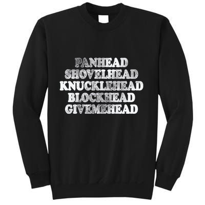 Blonded Panhead Shovelhead Knucklehead Blockhead Givemehead Sweatshirt