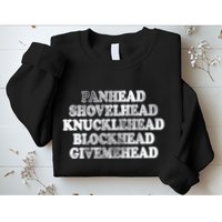 Blonded Panhead Shovelhead Knucklehead Blockhead Givemehead Sweatshirt