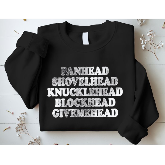 Blonded Panhead Shovelhead Knucklehead Blockhead Givemehead Sweatshirt