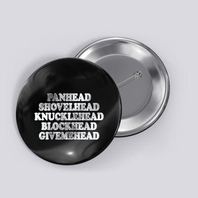 Blonded Panhead Shovelhead Knucklehead Blockhead Givemehead Button