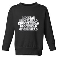 Blonded Panhead Shovelhead Knucklehead Blockhead Givemehead Toddler Sweatshirt