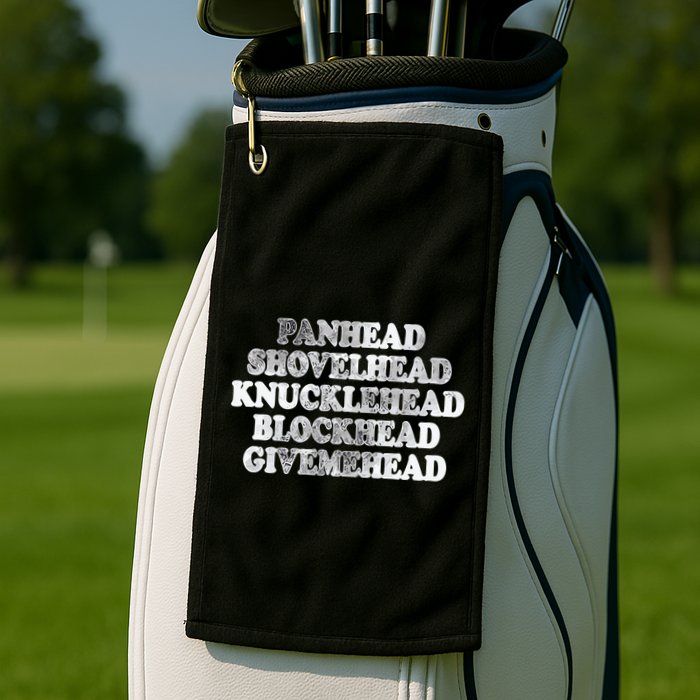 Blonded Panhead Shovelhead Knucklehead Blockhead Givemehead Golf Towel