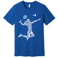 Badminton Player Shuttlecock Gift Premium T-Shirt