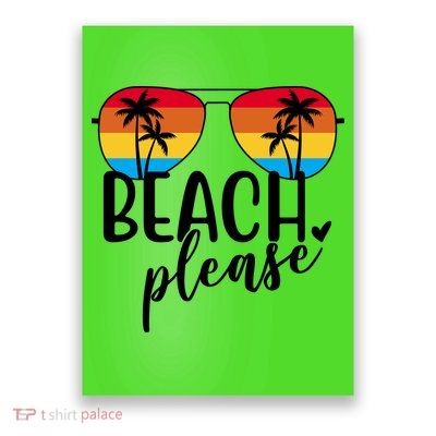 Beach Please Summer Sunset Poster