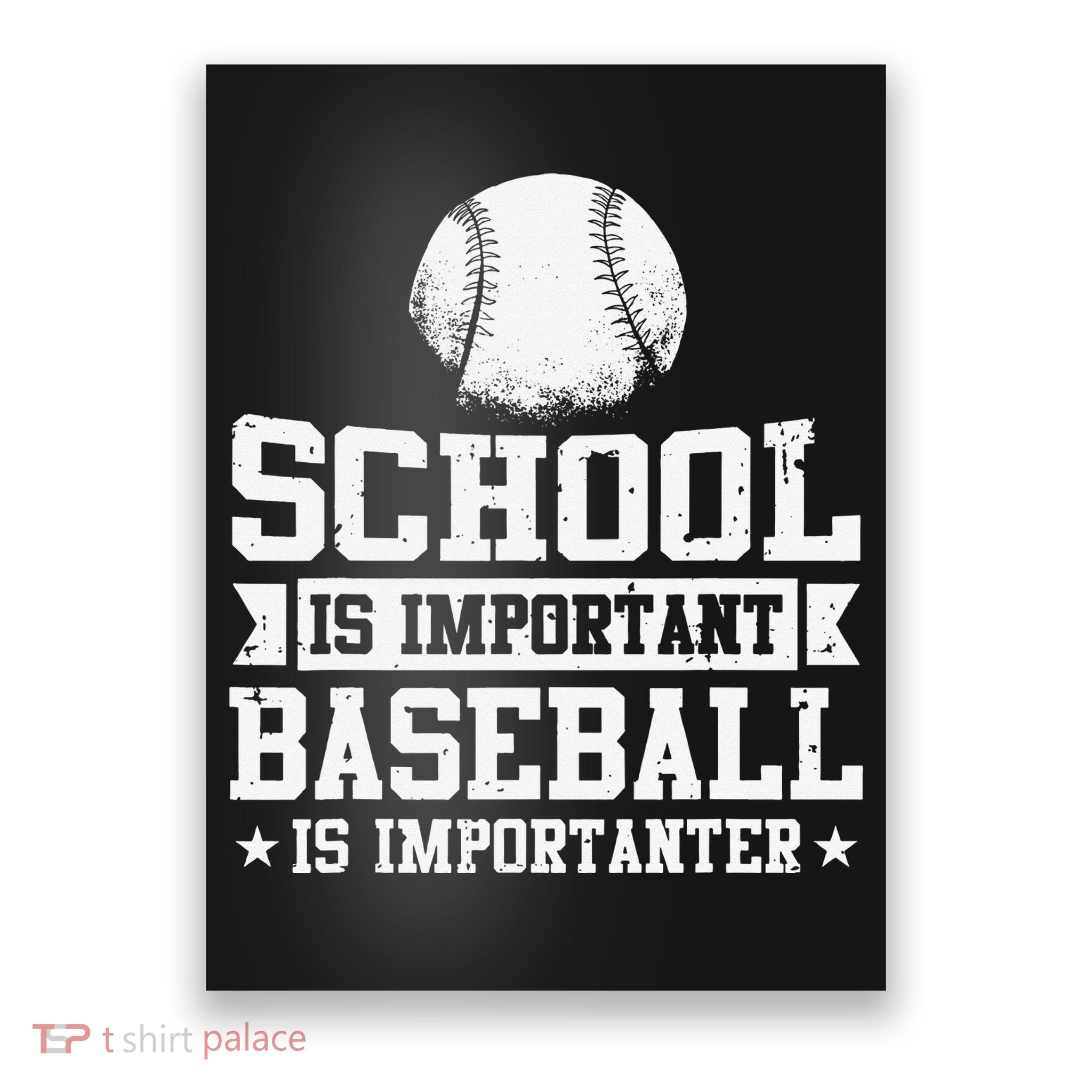 Baseball Player School Is Important Baseball Is Importanter Poster