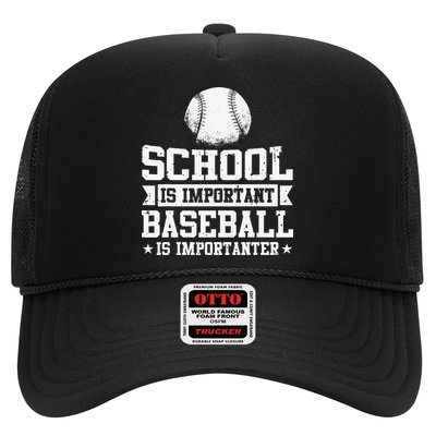 Baseball Player School Is Important Baseball Is Importanter Trucker Hat