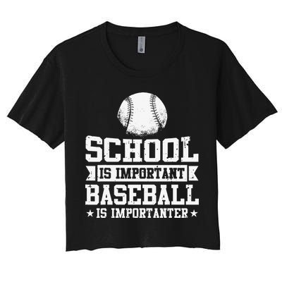 Baseball Player School Is Important Baseball Is Importanter Crop Top