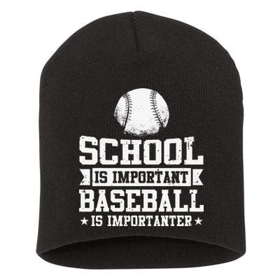 Baseball Player School Is Important Baseball Is Importanter Short Acrylic Beanie