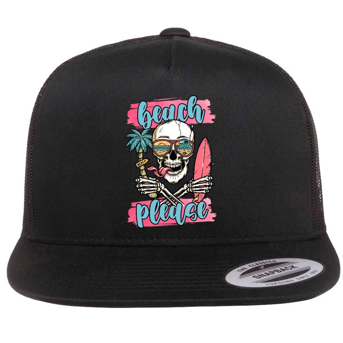 Beach Please Skeleton Vacation Funny Flatbill Hat