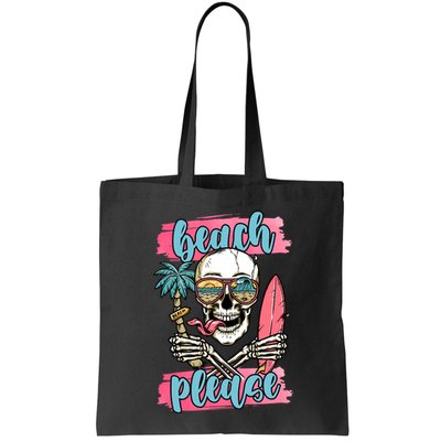 Beach Please Skeleton Vacation Funny Bag