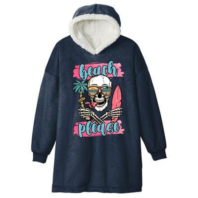 Beach Please Skeleton Vacation Funny Hooded Wearable Blanket