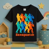 Bigfoot Playing Saxophone Saxsquatch Toddler T-Shirt