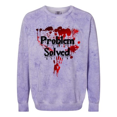 Bloody Problem Solved Halloween Scary Horror Print Effect Colorblast Crewneck Sweatshirt