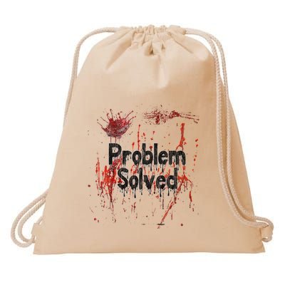 Bloody Problem Solved Halloween Scary Horror Print Effect Drawstring Bag