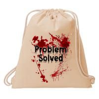Bloody Problem Solved Halloween Scary Horror Print Effect Drawstring Bag