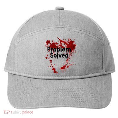 Bloody Problem Solved Halloween 7-Panel Snapback Hat